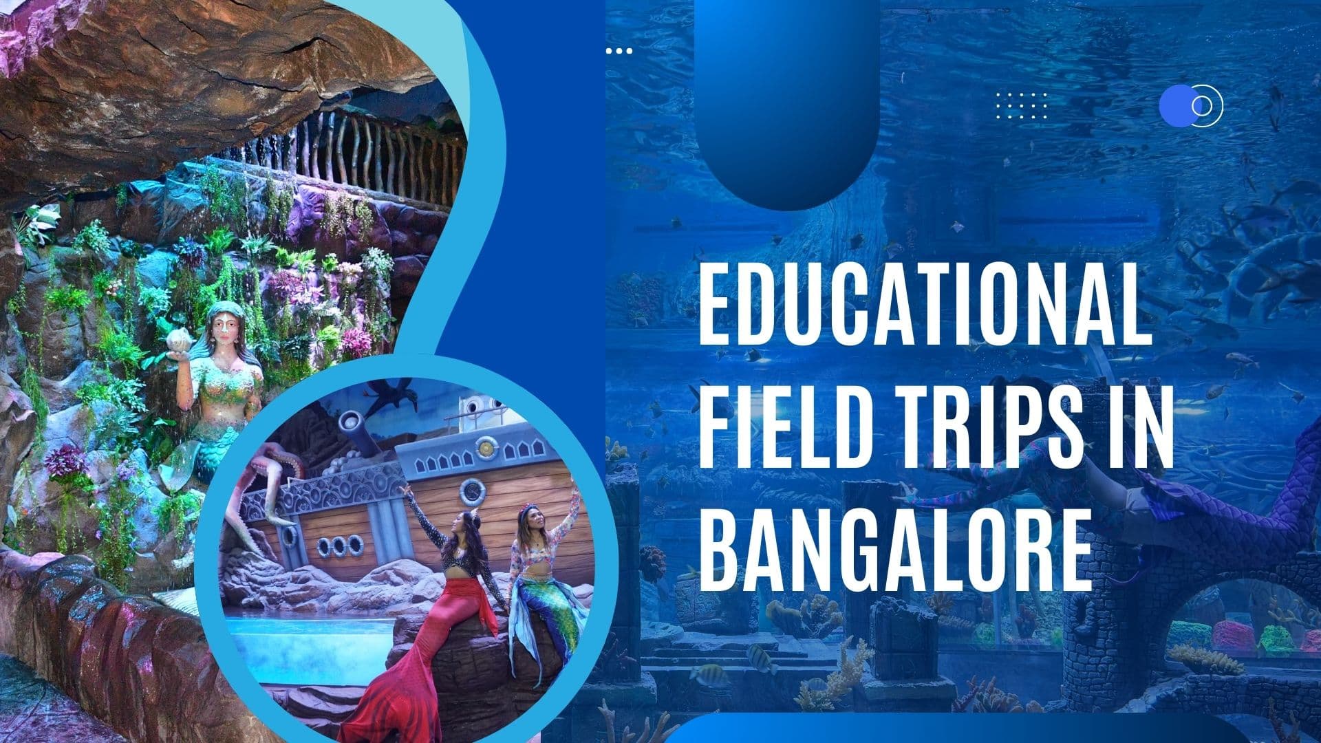 Educational Field Trips in Bangalore